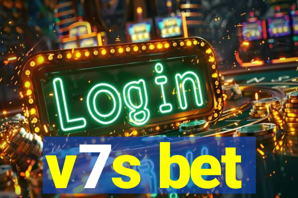 v7s bet
